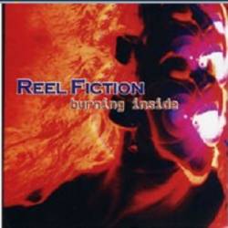 Reel Fiction : Burning Inside